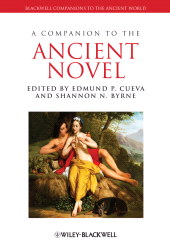 eBook, A Companion to the Ancient Novel, Wiley