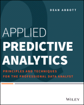 E-book, Applied Predictive Analytics : Principles and Techniques for the Professional Data Analyst, Wiley