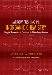 E-book, Arrow Pushing in Inorganic Chemistry : A Logical Approach to the Chemistry of the Main-Group Elements, Wiley