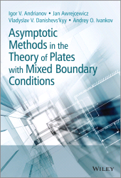 E-book, Asymptotic Methods in the Theory of Plates with Mixed Boundary Conditions, Andrianov, Igor, Wiley