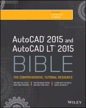 E-book, AutoCAD 2015 and AutoCAD LT 2015 Bible, Wiley