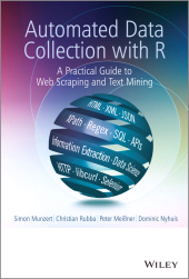 eBook, Automated Data Collection with R : A Practical Guide to Web Scraping and Text Mining, Wiley
