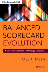 E-book, Balanced Scorecard Evolution : A Dynamic Approach to Strategy Execution, Wiley