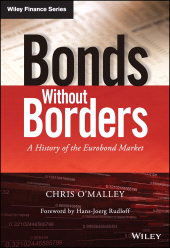 E-book, Bonds without Borders : A History of the Eurobond Market, Wiley