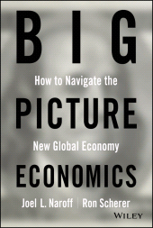 eBook, Big Picture Economics : How to Navigate the New Global Economy, Wiley