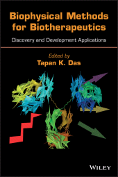 E-book, Biophysical Methods for Biotherapeutics : Discovery and Development Applications, Wiley