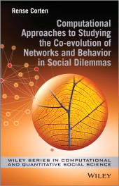 E-book, Computational Approaches to Studying the Co-evolution of Networks and Behavior in Social Dilemmas, Wiley