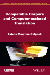 E-book, Comparable Corpora and Computer-assisted Translation, Wiley