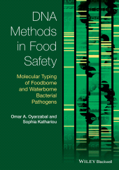 E-book, DNA Methods in Food Safety : Molecular Typing of Foodborne and Waterborne Bacterial Pathogens, Wiley