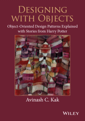 E-book, Designing with Objects : Object-Oriented Design Patterns Explained with Stories from Harry Potter, Wiley
