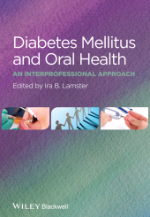 E-book, Diabetes Mellitus and Oral Health : An Interprofessional Approach, Wiley