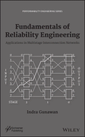 eBook, Fundamentals of Reliability Engineering : Applications in Multistage Interconnection Networks, Wiley