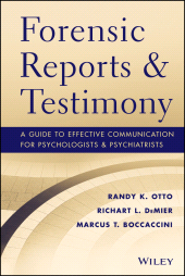 E-book, Forensic Reports and Testimony : A Guide to Effective Communication for Psychologists and Psychiatrists, Wiley