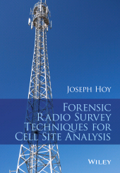 E-book, Forensic Radio Survey Techniques for Cell Site Analysis, Wiley