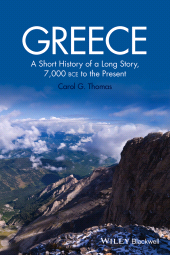 E-book, Greece : A Short History of a Long Story, 7,000 BCE to the Present, Wiley