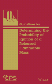 E-book, Guidelines for Determining the Probability of Ignition of a Released Flammable Mass, Wiley