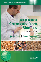 E-book, Introduction to Chemicals from Biomass, Wiley