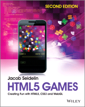 E-book, HTML5 Games : Creating Fun with HTML5, CSS3 and WebGL, Wiley