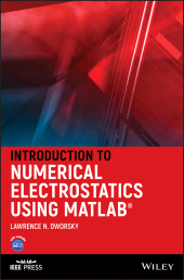 eBook, Introduction to Numerical Electrostatics Using MATLAB, Wiley