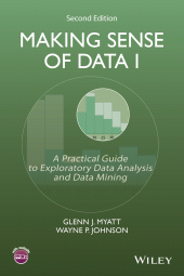 E-book, Making Sense of Data I : A Practical Guide to Exploratory Data Analysis and Data Mining, Wiley