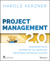 E-book, Project Management 2.0 : Leveraging Tools, Distributed Collaboration, and Metrics for Project Success, John Wiley & Sons