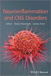 E-book, Neuroinflammation and CNS Disorders, John Wiley & Sons