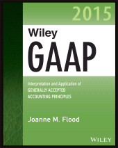 eBook, Wiley GAAP 2015 : Interpretation and Application of Generally Accepted Accounting Principles, John Wiley & Sons