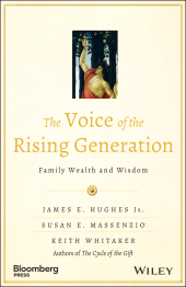 E-book, The Voice of the Rising Generation : Family Wealth and Wisdom, John Wiley & Sons