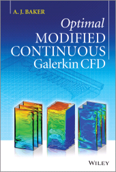 E-book, Optimal Modified Continuous Galerkin CFD, John Wiley & Sons
