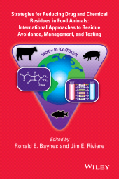 E-book, Strategies for Reducing Drug and Chemical Residues in Food Animals : International Approaches to Residue Avoidance, Management, and Testing, John Wiley & Sons