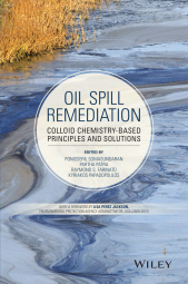 E-book, Oil Spill Remediation : Colloid Chemistry-Based Principles and Solutions, John Wiley & Sons