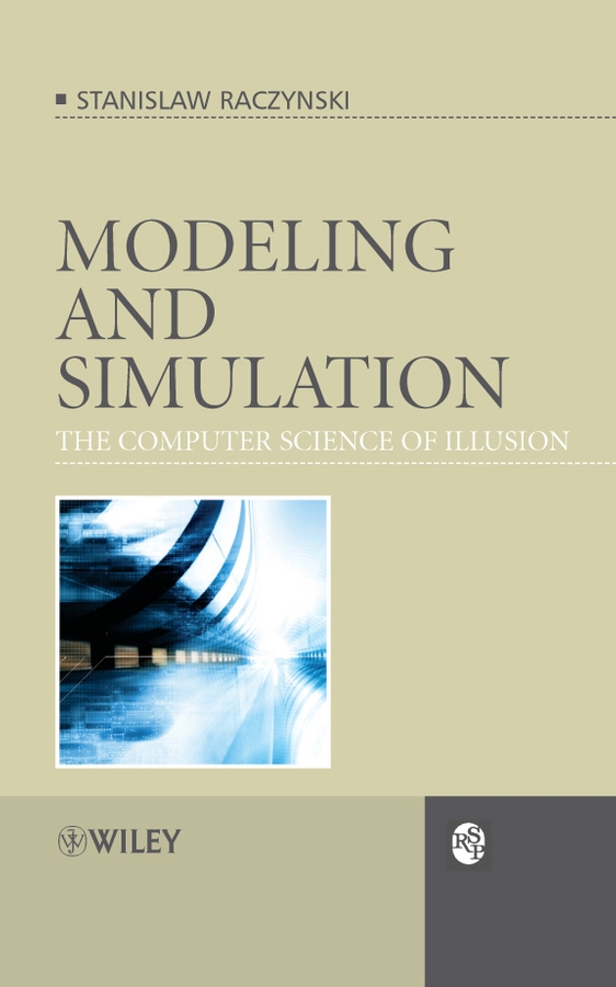 E-book, Modeling and Simulation : The Computer Science of Illusion, John Wiley & Sons