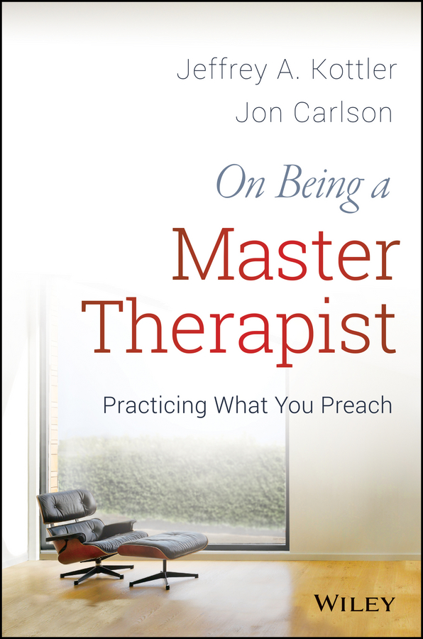 eBook, On Being a Master Therapist : Practicing What You Preach, John Wiley & Sons