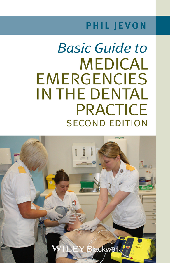 E-book, Basic Guide to Medical Emergencies in the Dental Practice, John Wiley & Sons