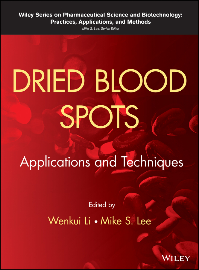 E-book, Dried Blood Spots : Applications and Techniques, John Wiley & Sons