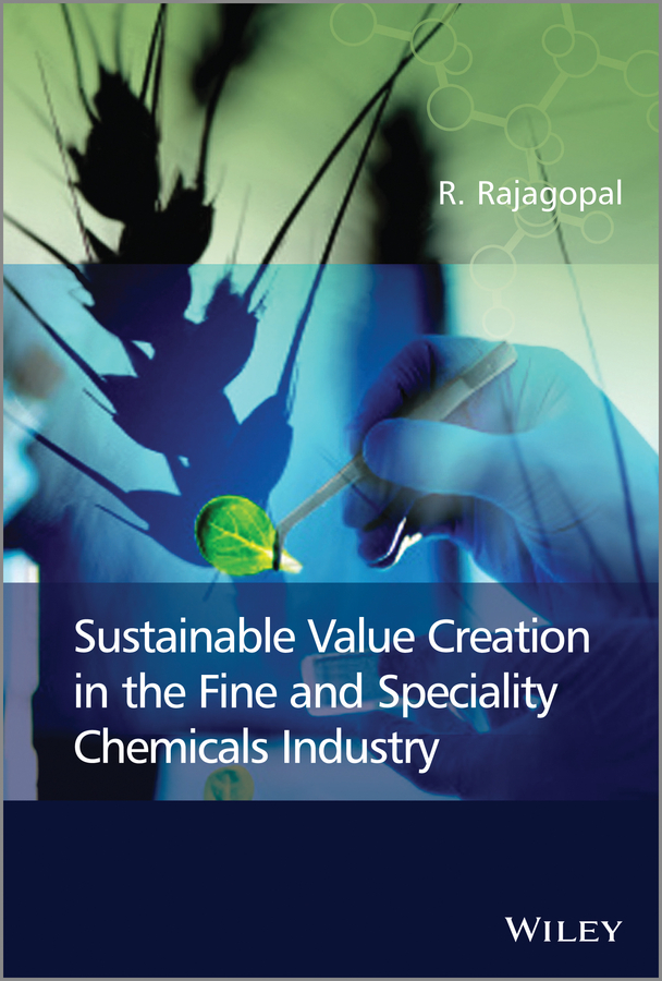 E-book, Sustainable Value Creation in the Fine and Speciality Chemicals Industry, John Wiley & Sons