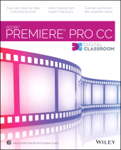 E-book, Premiere Pro CC Digital Classroom, John Wiley & Sons
