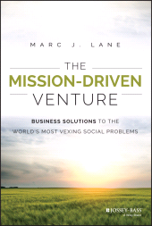 E-book, The Mission-Driven Venture : Business Solutions to the World's Most Vexing Social Problems, John Wiley & Sons