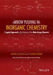 E-book, Arrow Pushing in Inorganic Chemistry : A Logical Approach to the Chemistry of the Main-Group Elements, John Wiley & Sons