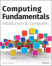 E-book, Computing Fundamentals : Introduction to Computers, John Wiley & Sons