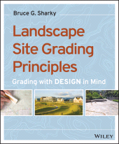 E-book, Landscape Site Grading Principles : Grading with Design in Mind, John Wiley & Sons