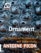 eBook, Ornament : The Politics of Architecture and Subjectivity, John Wiley & Sons