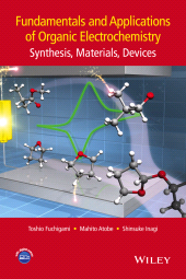 E-book, Fundamentals and Applications of Organic Electrochemistry : Synthesis, Materials, Devices, John Wiley & Sons