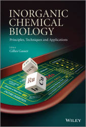 eBook, Inorganic Chemical Biology : Principles, Techniques and Applications, John Wiley & Sons