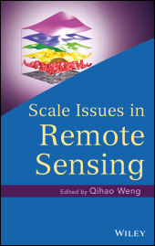 E-book, Scale Issues in Remote Sensing, John Wiley & Sons