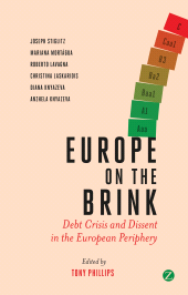 E-book, Europe on the Brink : Debt Crisis and Dissent in the European Periphery, Zed Books