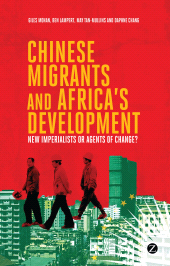 eBook, Chinese Migrants and Africa's Development : New Imperialists or Agents of Change?, Zed Books
