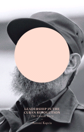 E-book, Leadership in the Cuban Revolution : The Unseen Story, Zed Books