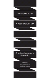E-book, Co-operatives in a Post-Growth Era : Creating Co-operative Economics, Zed Books