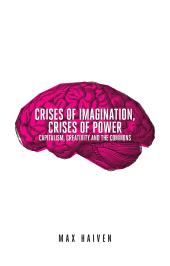 E-book, Crises of Imagination, Crises of Power : Capitalism, Creativity and the Commons, Zed Books